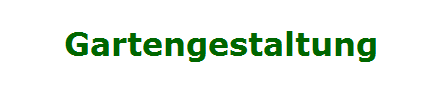 Gartengestaltung